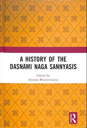 Cover for Jadunath Sarkar · A History of the Dasnami Naga Sannyasis (Hardcover Book) (2018)