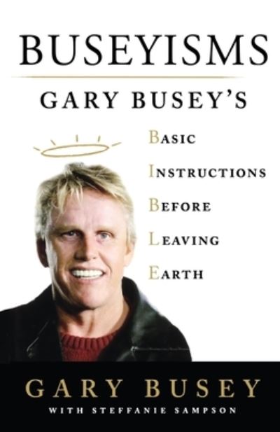 Cover for Gary Busey · Buseyisms (Book) (2018)