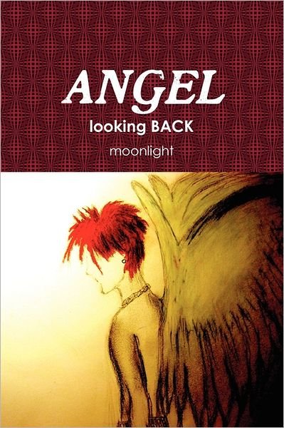Cover for Moonlight · Angel Looking Back (Pocketbok) (2011)