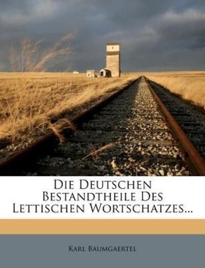 Cover for Baumgaertel · Die deutschen Bestandtheile (Book)