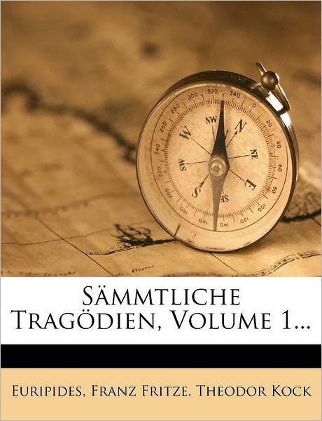 Cover for Euripides · Sämmtliche Tragödien des Euri (Bok) (2012)