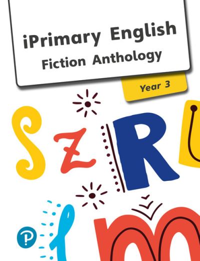 Cover for Iprimary English Anthology Year 3 Fiction (Paperback Book) (2019)