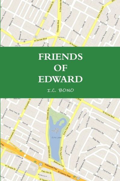 Cover for Ic Bono · Friends of Edward (Taschenbuch) (2012)