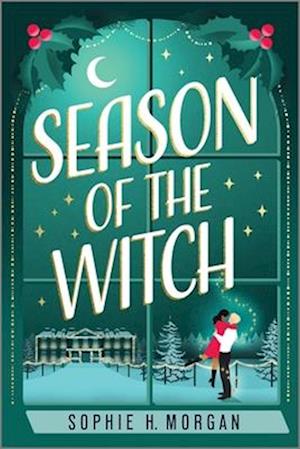 Cover for Sophie H. Morgan · Season of the Witch: A Spicy Witch Christmas Romance - Toil and Trouble (Paperback Book) (2025)