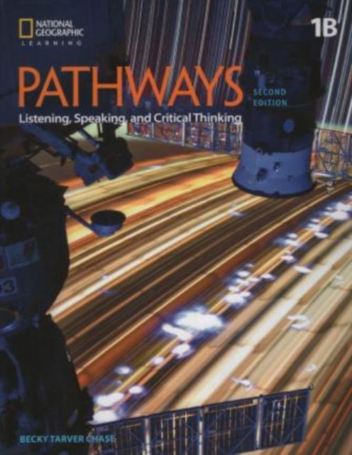 Cover for Rebecca Chase · Pathways: Listening, Speaking, and Critical Thinking 1B Split (Taschenbuch) (2018)