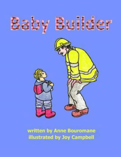 Anne Bouromane · Baby Builder (Paperback Book) (2017)
