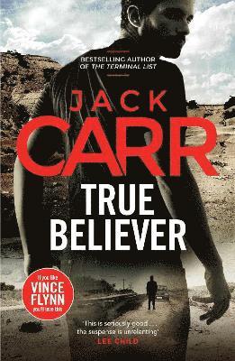 Cover for Jack Carr · True Believer: James Reece 2 - Terminal List (Paperback Book) [ANZ Only edition] (2021)