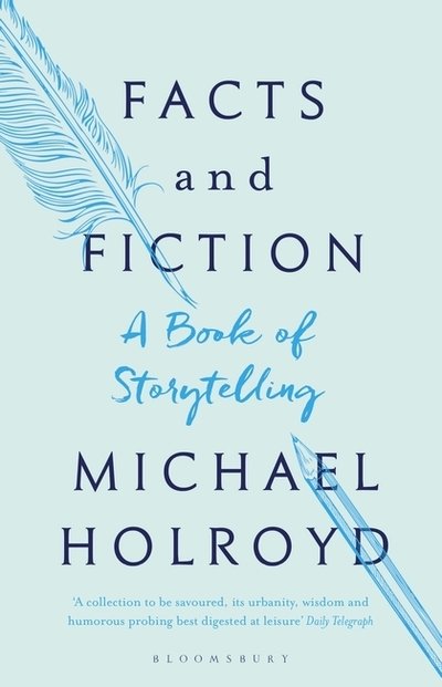 Cover for Michael Holroyd · Facts and Fiction: A Book of Storytelling (Paperback Bog) (2019)