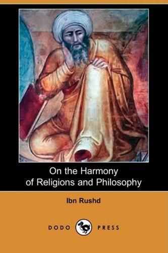 Cover for Ibn Rushd · On the Harmony of Religions and Philosophy (Dodo Press) (Pocketbok) (2009)