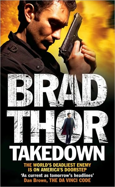 Takedown - Brad Thor - Książki - Simon & Schuster - 9781416522386 - 5 listopada 2007