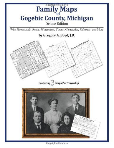 Cover for Gregory a Boyd J.d. · Family Maps of Gogebic County, Michigan (Paperback Book) (2010)