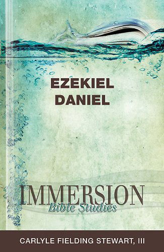 Cover for Carlyle Fielding III Stewart · Immersion Bible Studies | Ezekiel, Daniel (Paperback Book) (2013)