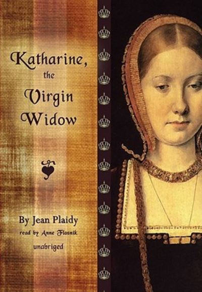 Cover for Jean Plaidy · Katharine, the Virgin Widow (CD) (2008)