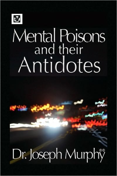 Cover for Joseph Murphy · Mental Poisons and Their Antidotes (Taschenbuch) (2009)