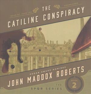 Cover for John Maddox Roberts · The Catiline Conspiracy (CD) (2017)