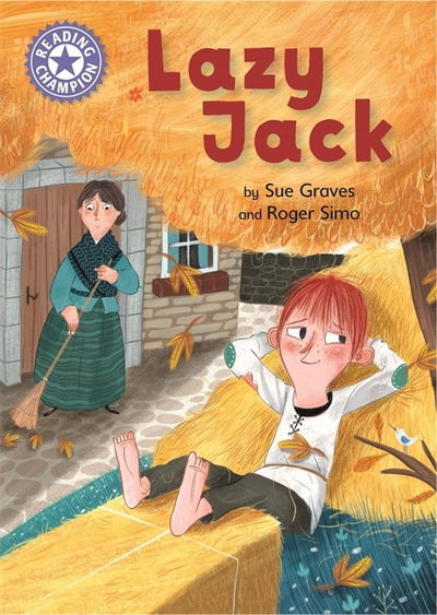 Cover for Sue Graves · Reading Champion: Lazy Jack: Independent Reading Purple 8 - Reading Champion (Paperback Book) (2018)