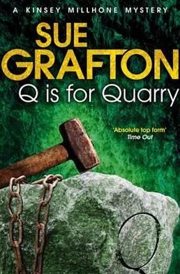 Q is for Quarry - Kinsey Millhone Alphabet series - Sue Grafton - Libros - Pan Macmillan - 9781447212386 - 6 de diciembre de 2012