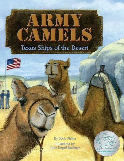 Cover for Doris E. Fisher · Army Camels: Texas Ships of the Desert (Paperback Book) (2018)