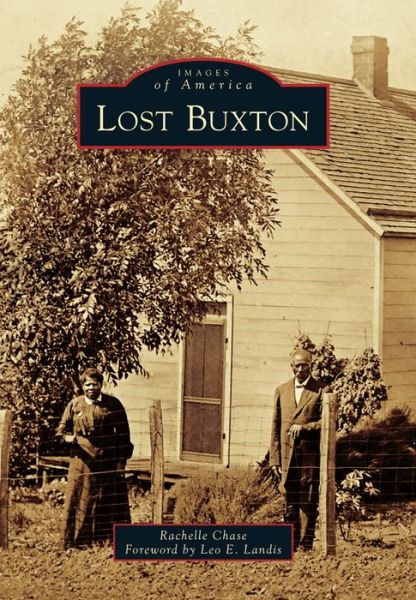 Lost Buxton - Rachelle Chase - Books - Arcadia Publishing - 9781467124386 - January 9, 2017