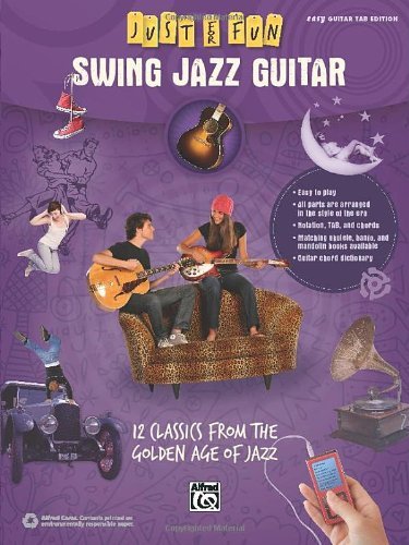 Cover for Alfred Publishing Staff · Just for Fun -- Swing Jazz for Guitar: 12 Swing Era Classics from the Golden Age of Jazz (Sheet music) (2014)