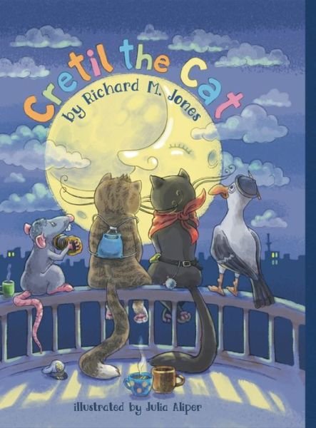Cover for Richard M. Jones · Cretil the Cat (Book) (2022)