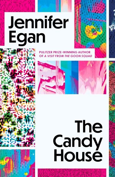Cover for Jennifer Egan · The Candy House (Paperback Book) (2022)