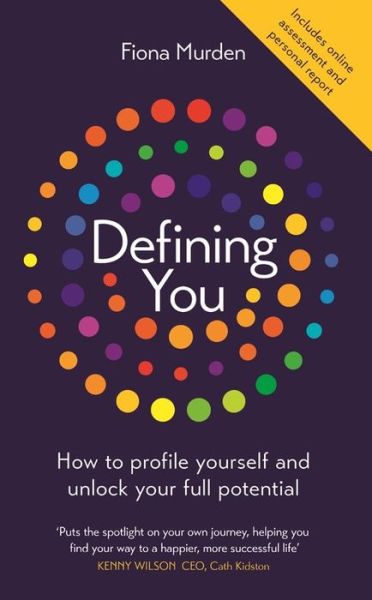 Cover for Fiona Murden · Defining You: How to profile yourself and unlock your full potential - SELF DEVELOPMENT BOOK OF THE YEAR (Hardcover Book) (2018)