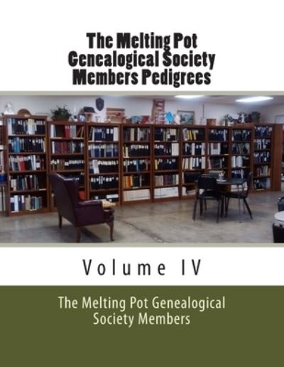 Cover for Melting Pot Genealogica Society Members · The Melting Pot Genealogical Society (Paperback Book) (2013)