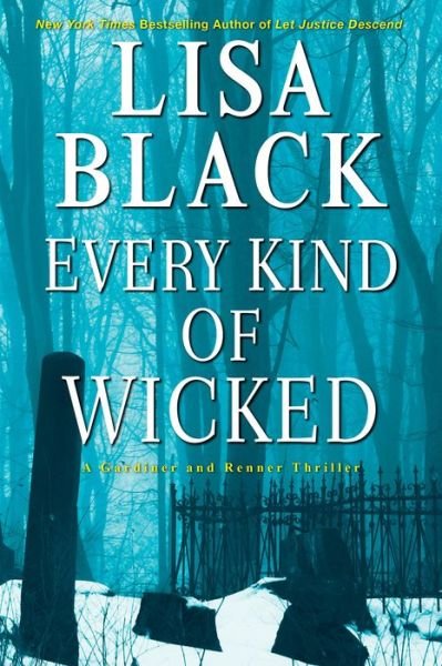 Cover for Lisa Black · Every Kind of Wicked (Hardcover Book) (2020)