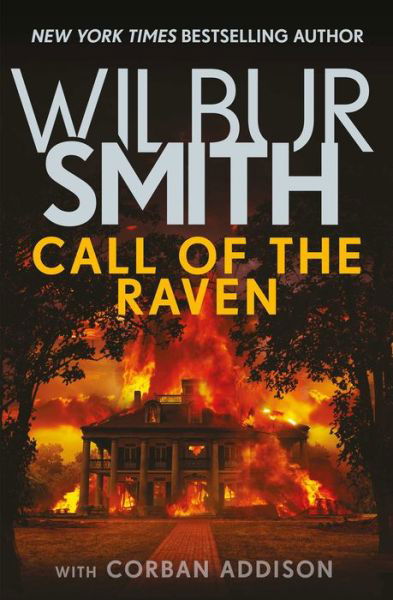 Call of the Raven - Wilbur Smith - Livros - Bonnier Zaffre - 9781499862386 - 1 de junho de 2021