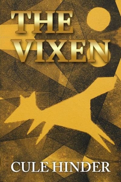 Cover for Cule Hinder · The Vixen (Paperback Bog) (2014)
