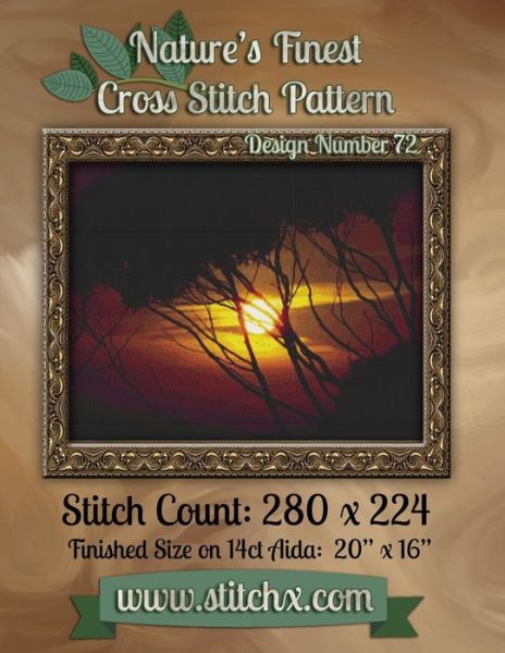 Nature's Finest Cross Stitch Pattern: Design Number 72 - Nature Cross Stitch - Books - Createspace - 9781502579386 - October 2, 2014