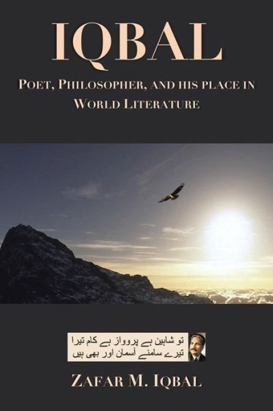 Cover for Zafar M Iqbal · Iqbal: Poet, Philosopher, and His Place in World Literature (Taschenbuch) (2015)