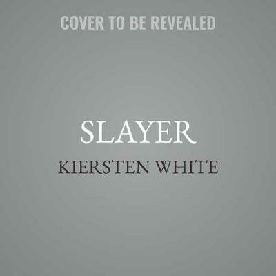 Cover for Kiersten White · Slayer (CD) (2019)