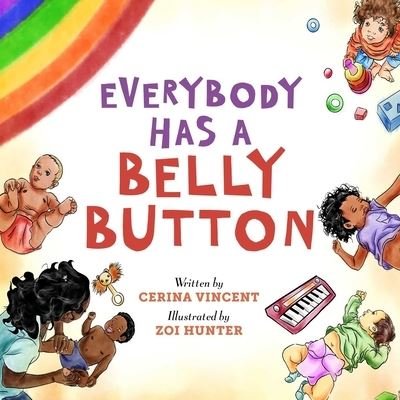 Cover for Cerina Vincent · Everybody Has a Belly Button (Book) (2022)
