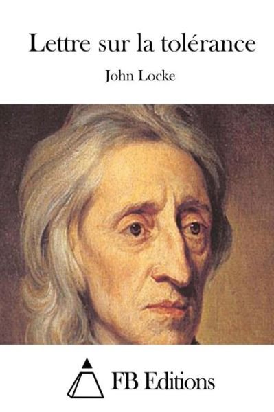 Cover for John Locke · Lettre Sur La Tolerance (Taschenbuch) (2015)