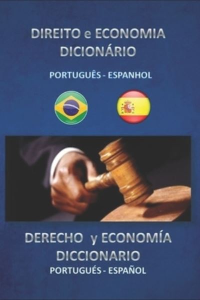 Cover for Esteban Bastida Sanchez · Direito E Economia Dicionario Portugues Espanhol (Paperback Book) (2016)