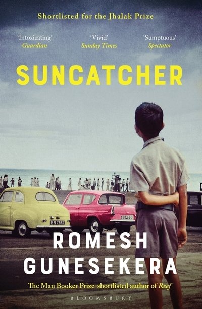 Cover for Romesh Gunesekera · Suncatcher: Shortlisted for the Jhalak Prize 2020 (Paperback Book) (2020)