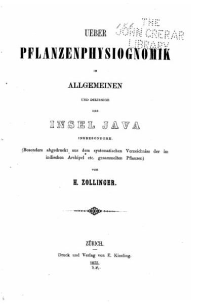 Cover for H Zollinger · Ueber Pflanzenphysiognomik im allgemeinen und diejenige der Insel Java (Pocketbok) (2016)