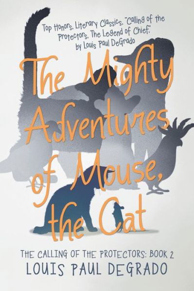 Louis Paul Degrado · The Mighty Adventures of Mouse, the Cat (Paperback Book) (2019)