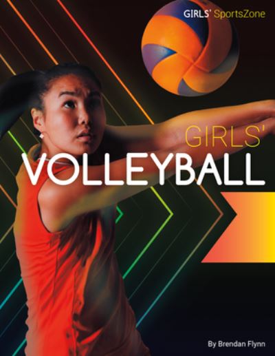 Cover for Brendan Flynn · Girls' Volleyball (N/A) (2021)