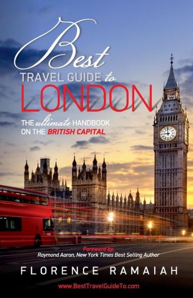 Cover for Florence Ramaiah · Best Travel Guide to London (Paperback Book) (2016)