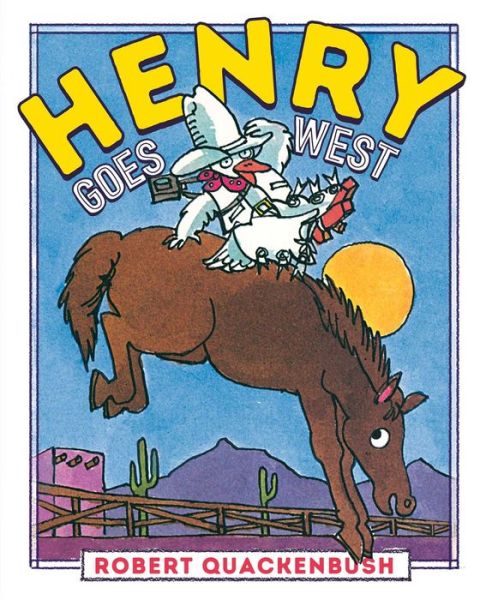 Cover for Robert Quackenbush · Henry Goes West (Paperback Book) (2022)