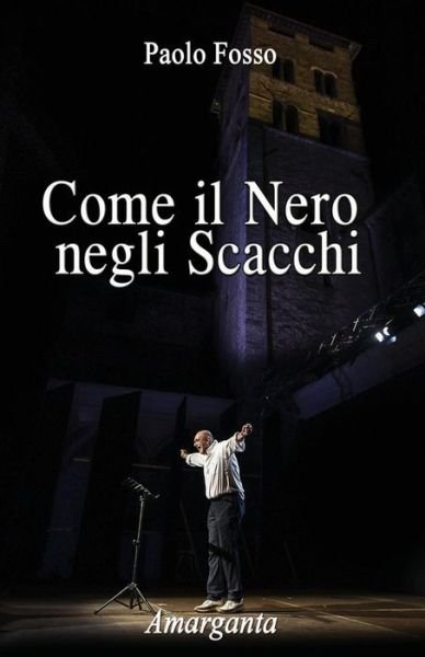 Cover for Paolo Fosso · Come Il Nero Negli Scacchi (Paperback Book) (2016)