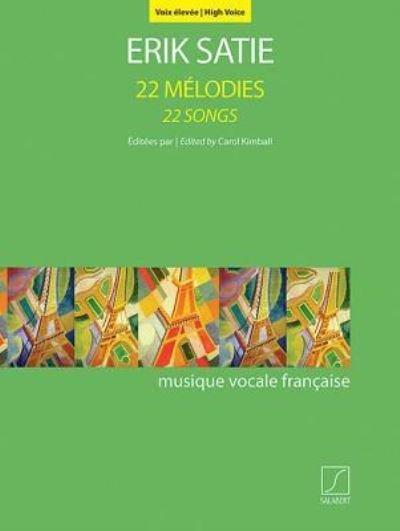 Cover for Erik Satie · 22 Songs (Taschenbuch) (2019)