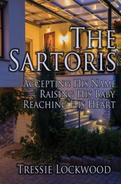 The Sartoris - Tressie Lockwood - Livros - Createspace Independent Publishing Platf - 9781540805386 - 5 de dezembro de 2016