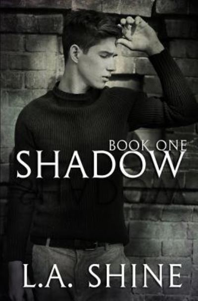 Cover for L a Shine · Shadow (Paperback Book) (2017)