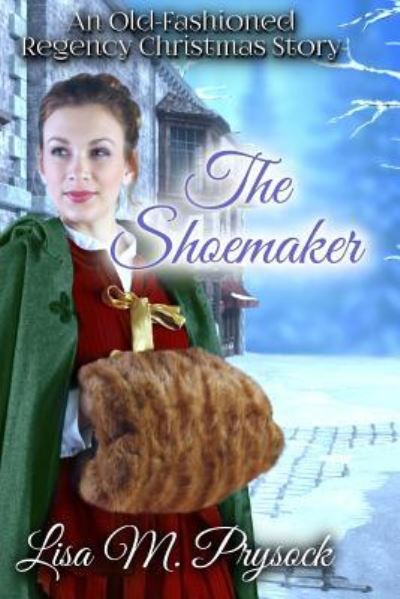 Cover for Lisa M. Prysock · The Shoemaker (Paperback Book) (2017)