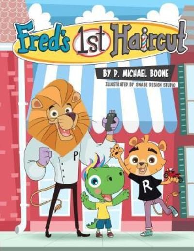 Cover for P Michael Boone · Freds 1st Haircut (Paperback Book) (2017)