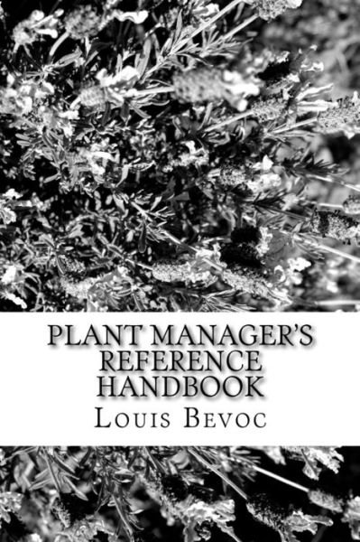 Cover for Louis Bevoc · Plant Manager's Reference Handbook (Paperback Book) (2017)